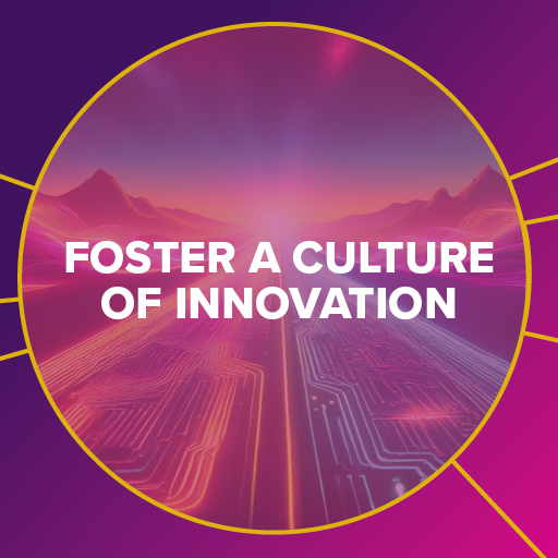 Foster a Culture of Innovation Graphic