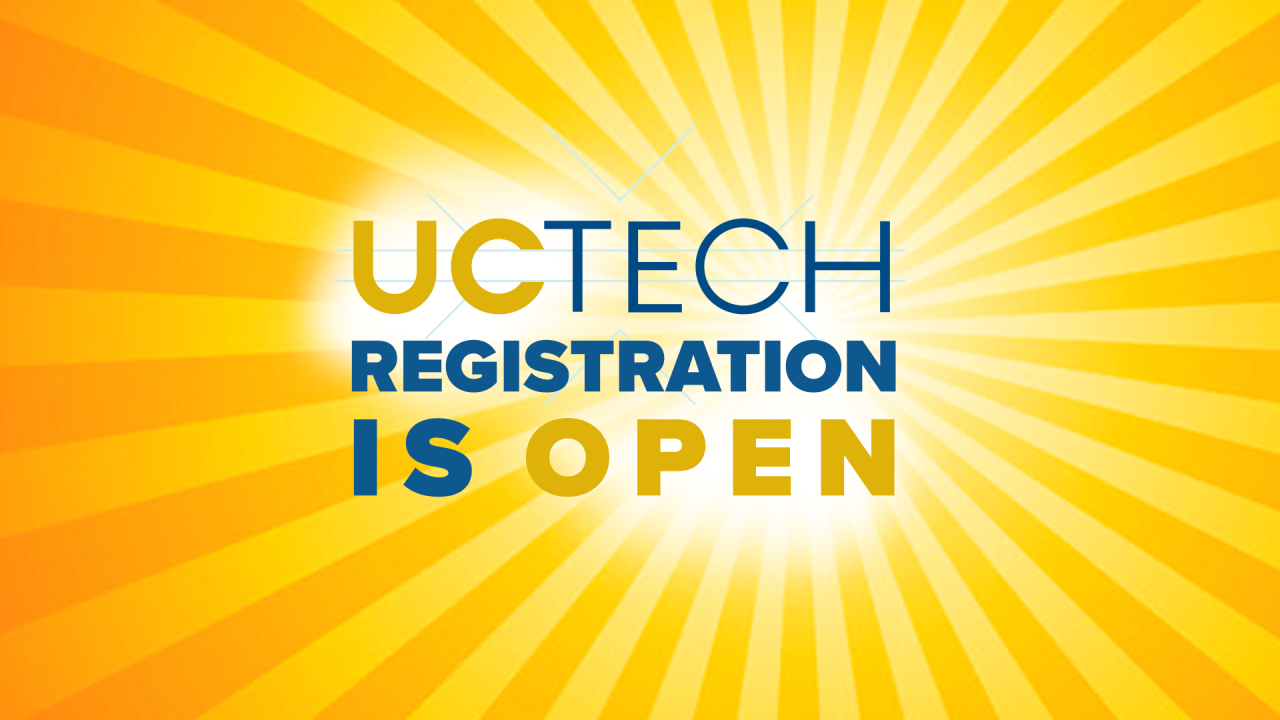 yellow graphic reading "UC Tech Registration is open"