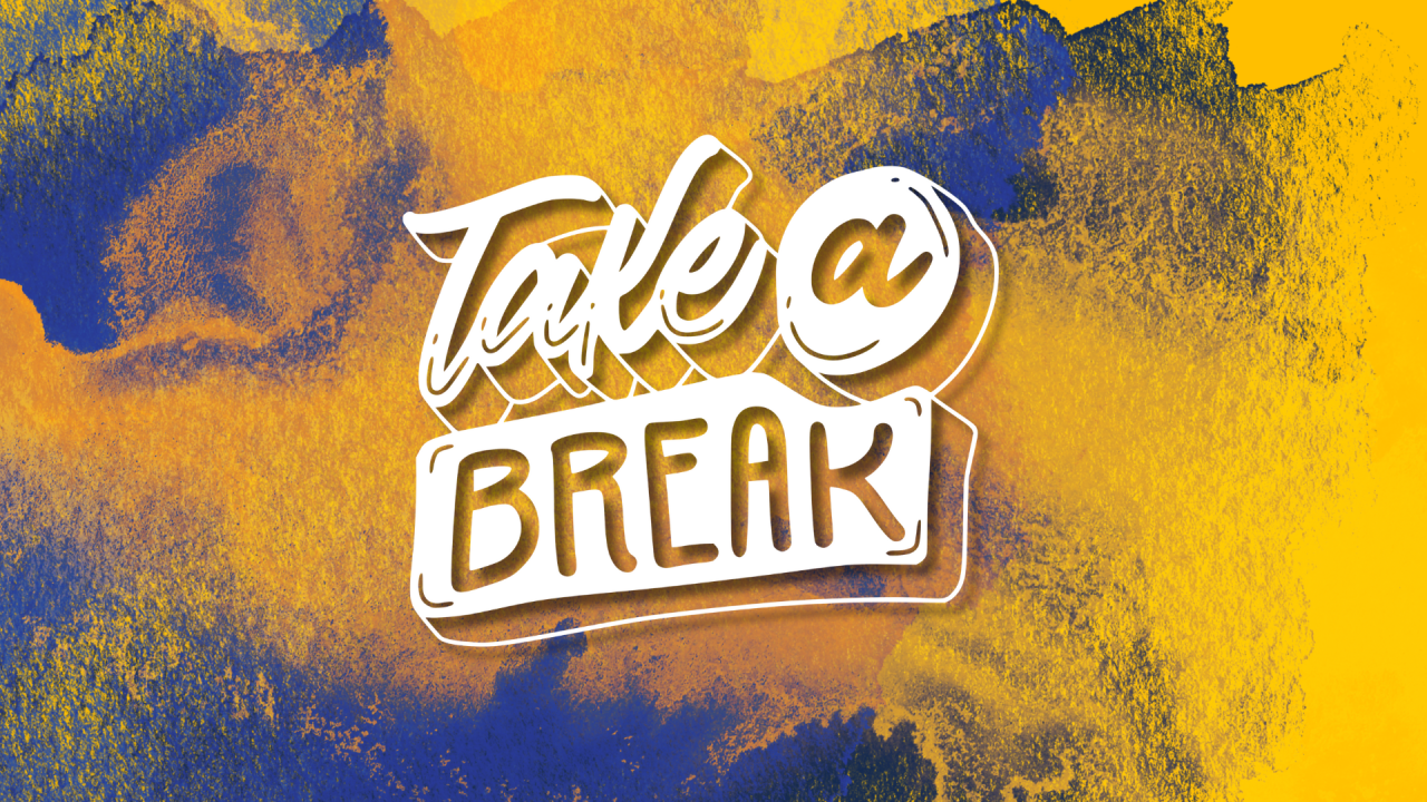 stylized text reading "take a break" over a yellow and blue watercolor background