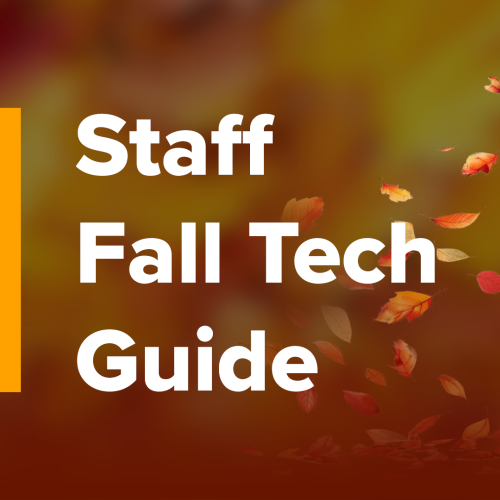 Autumn graphic: "Staff Fall Tech Guide" bold white text over warm background with falling leaves