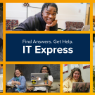 Find Answers. Get Help. IT Express.